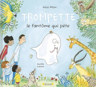 Trompette. Le fantôme qui pète