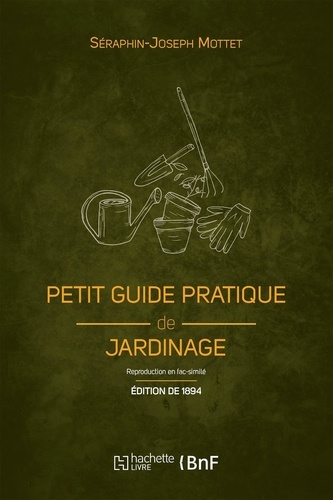 PETIT GUIDE PRATIQUE DE JARDIN