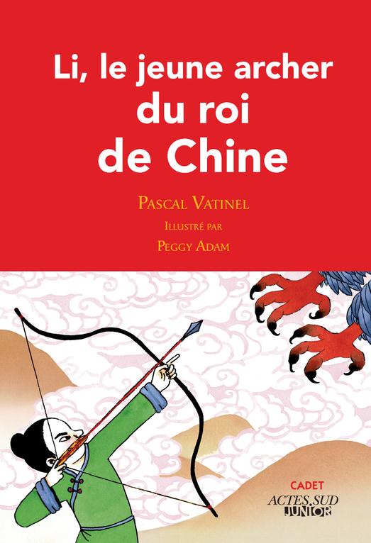 Li, le jeune archer du roi de Chine