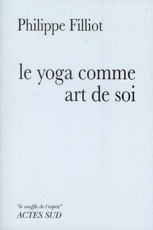 Le yoga comme art de soi