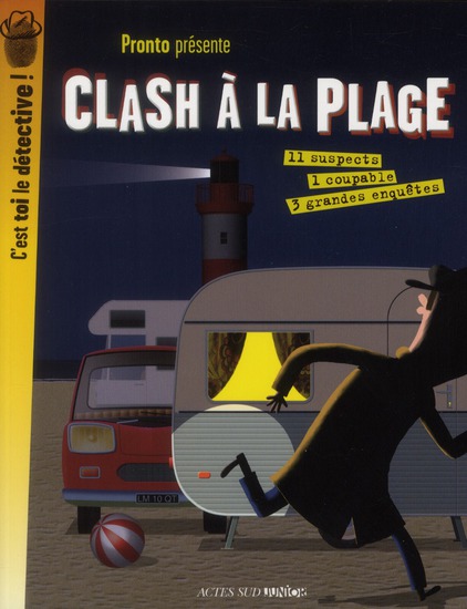Clash à la plage. 3 grandes enquêtes