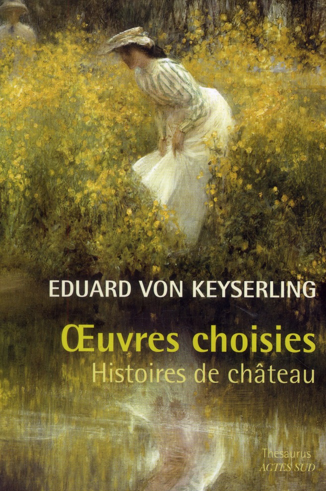 Oeuvres choisies. Histoires de château