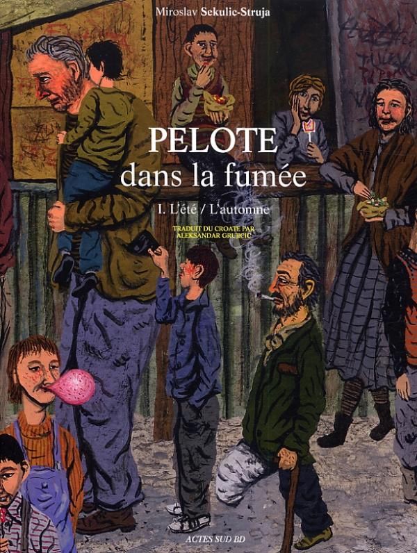 Pelote dans la fumée Tome 1 : L'été/L'automne