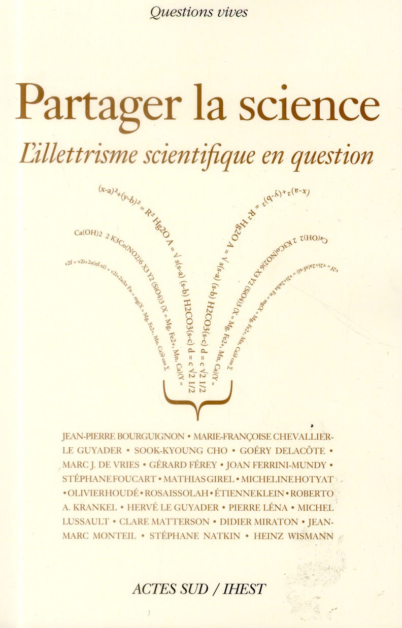 Partager la science. L'illettrisme scientifique en question