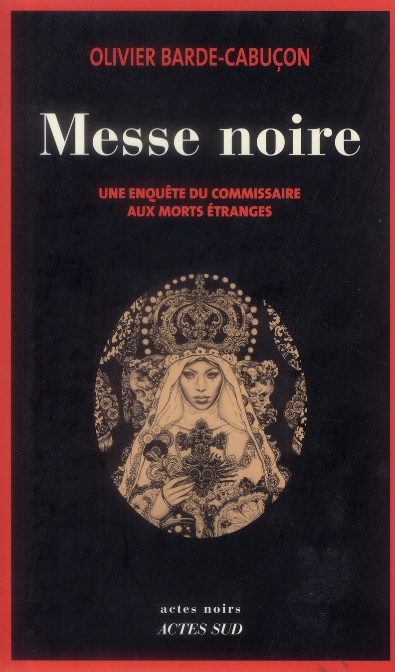 Une enquête du commissaire aux morts étranges : Messe noire