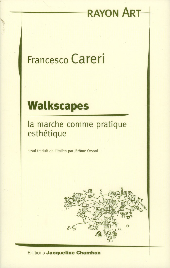 Walkspaces. La marche comme pratique esthétique