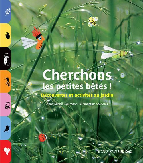 Cherchons les petites bêtes ! Découvertes et activités au jardin