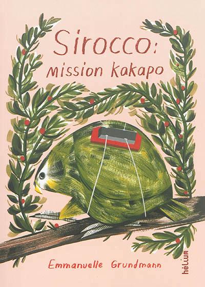 Sirocco : mission kakapo