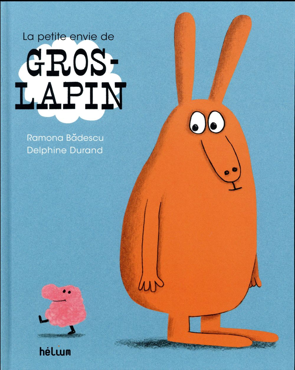 La petite envie de Gros-Lapin