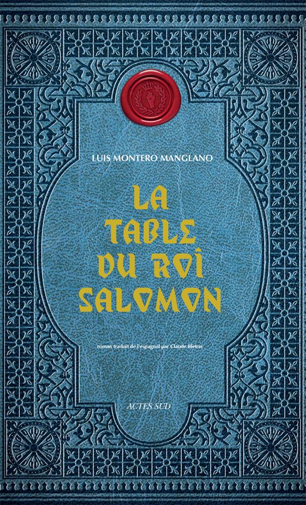 Corps royal des quêteurs Tome 1 : La table du roi Salomon