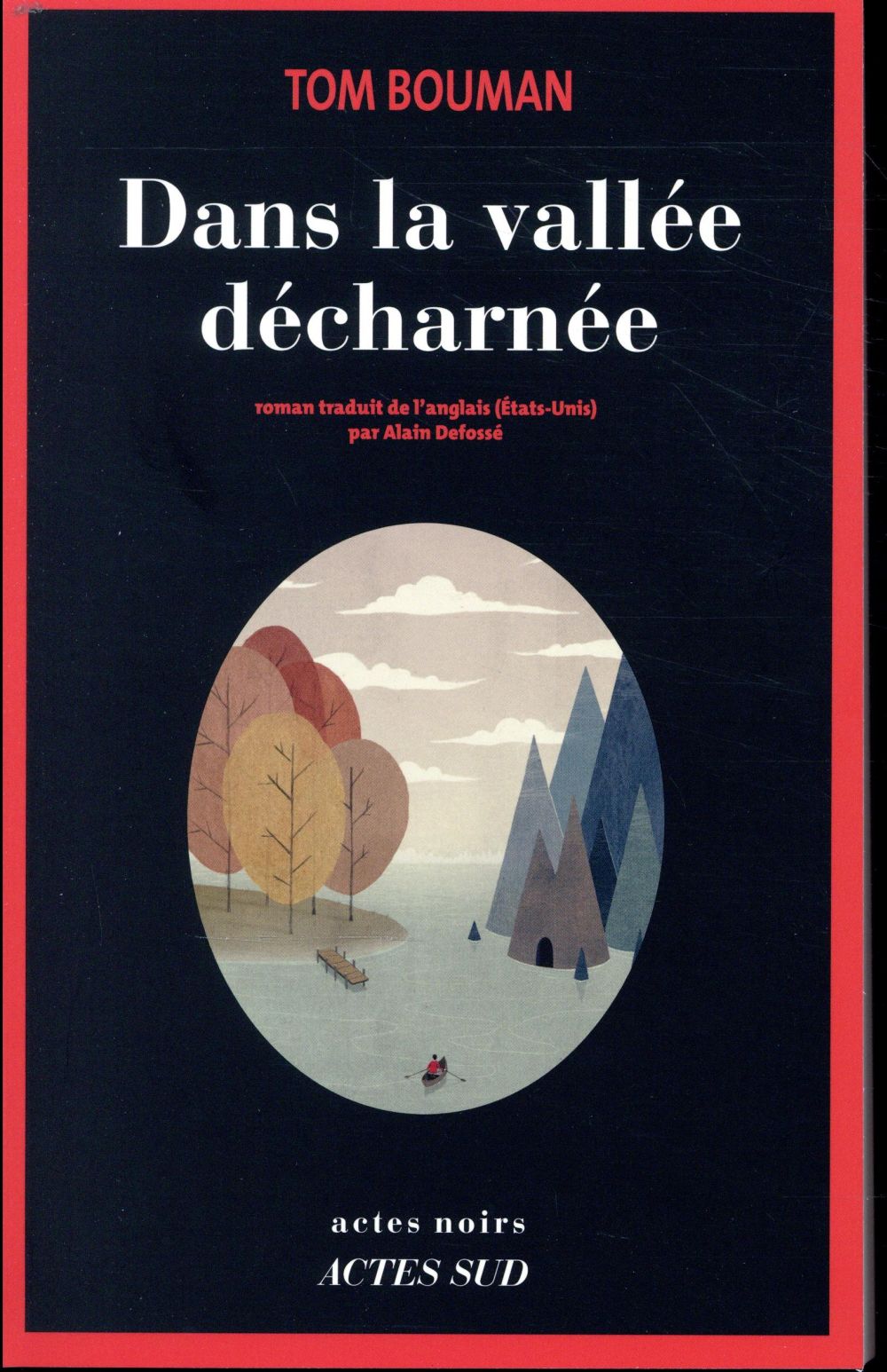 Dans la vallée décharnée