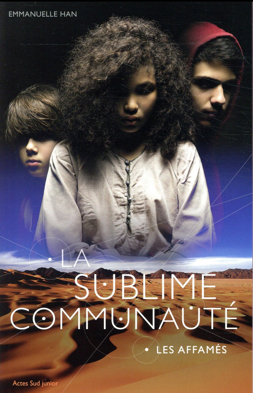 La sublime communauté Tome 1 : Les affamés