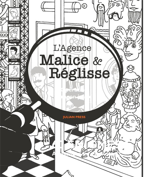 L'agence Malice & Réglisse : Opération dragon jaune. 60 énigmes à résoudre en s'amusant