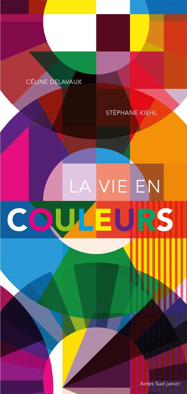 La vie en couleurs
