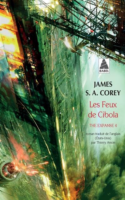 The Expanse Tome 4 : Les feux de Cibola