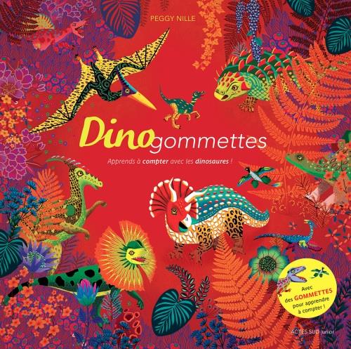 Dinogommettes. Apprends à compter avec les dinosaures !