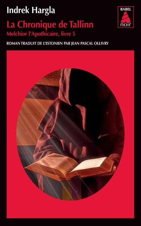 Melchior l'apothicaire Tome 5 : La chronique de Tallinn