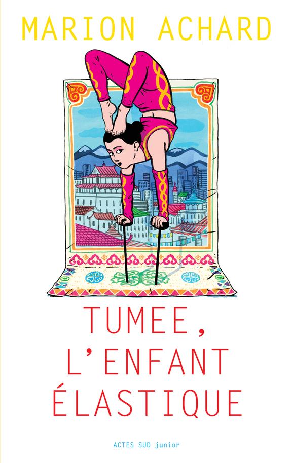 Tumée, l'enfant élastique