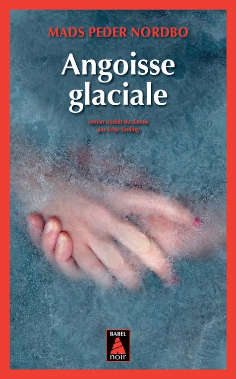Angoisse glaciale. Annilaanganipalaaq