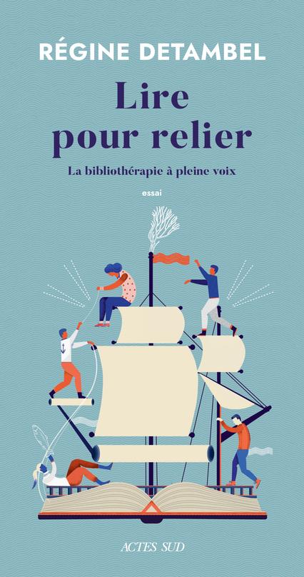 Lire pour relier. La bibliothérapie à pleine voix