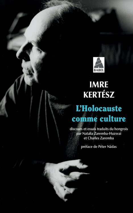 L'Holocauste comme culture. Discours et essais