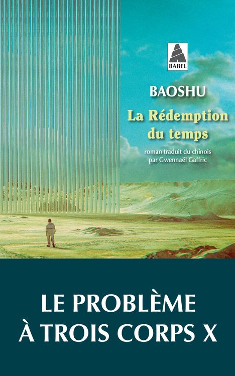 La rédemption du temps. Le problème à trois corps X