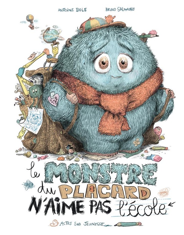 Le monstre du placard : Le monstre du placard n'aime pas l'école