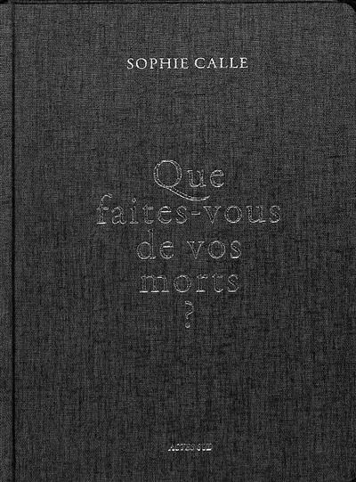 Que faites-vous de vos morts ?