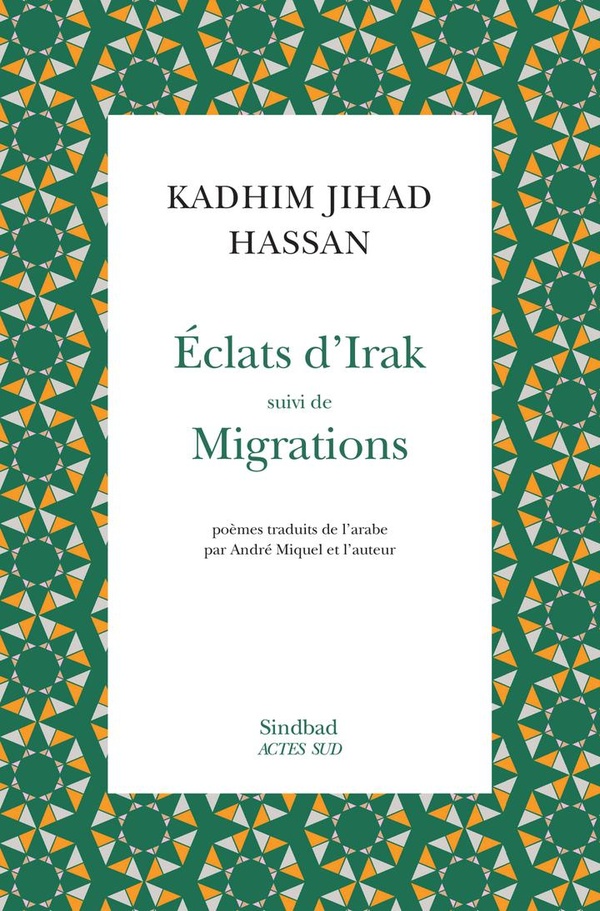 Eclats d'Irak. Suivi de Migrations