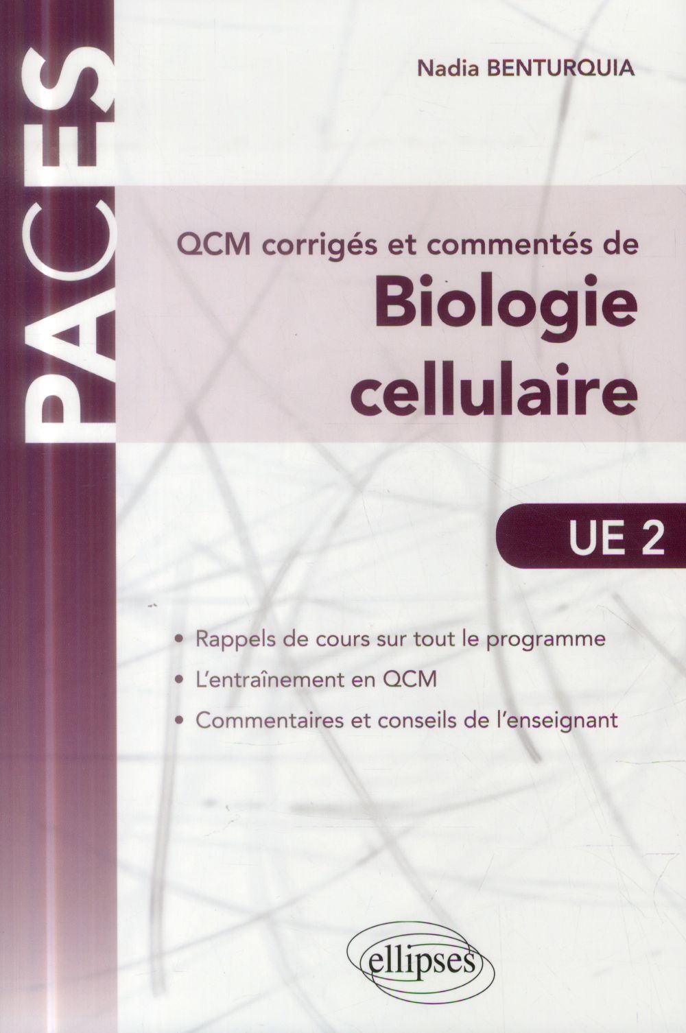 QCM corrigés et commentés de biologie cellulaire UE 2