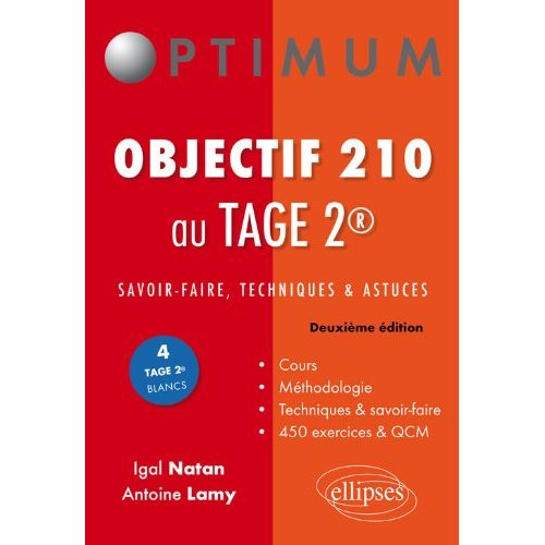 Objectif 210 au TAGE 2. Savoir-faire, techniques et astuces, 2e édition