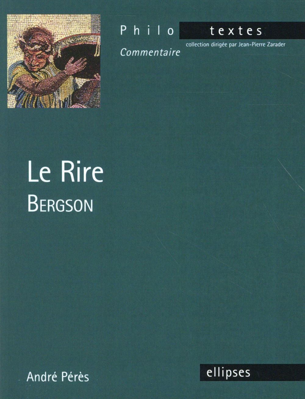 Le rire. Bergson