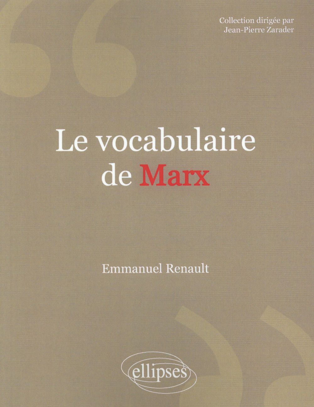 Le vocabulaire de Marx