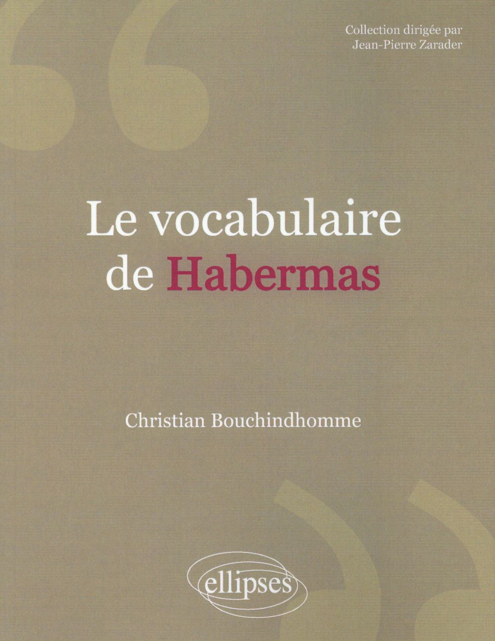 Le vocabulaire de Habermas