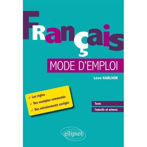 Français. Mode d'emploi