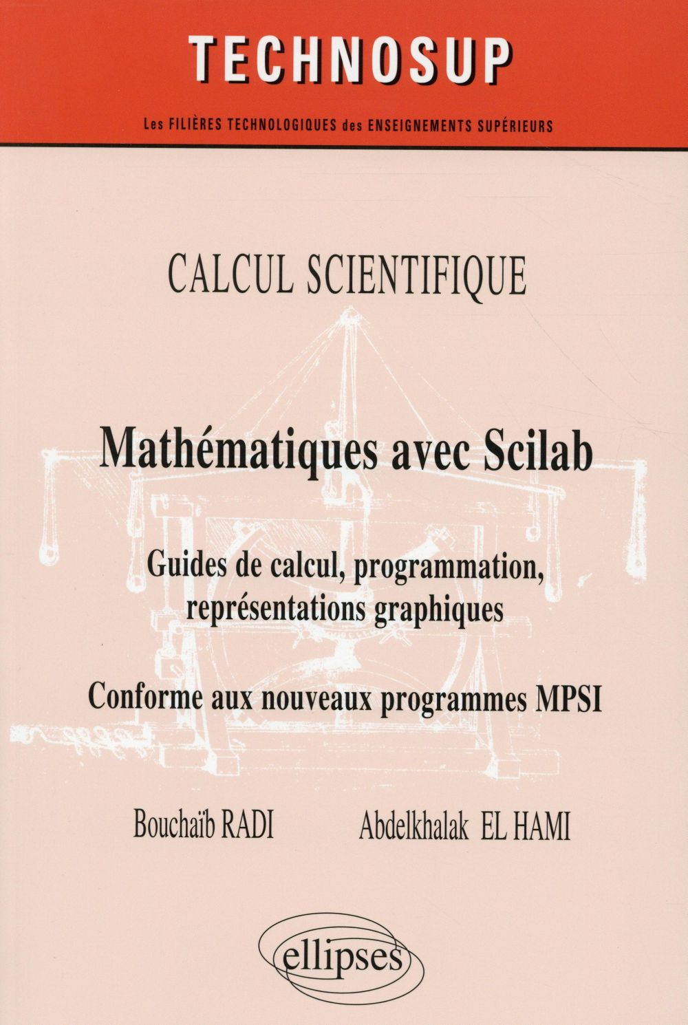 Mathématiques avec Scilab. Guides de calcul, programmation, représentations graphiques, conforme aux
