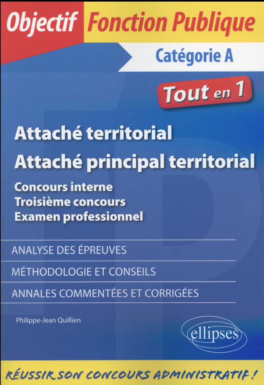 Attaché territorial, attaché principal territorial. Concours interne, troisième concours, examen pro