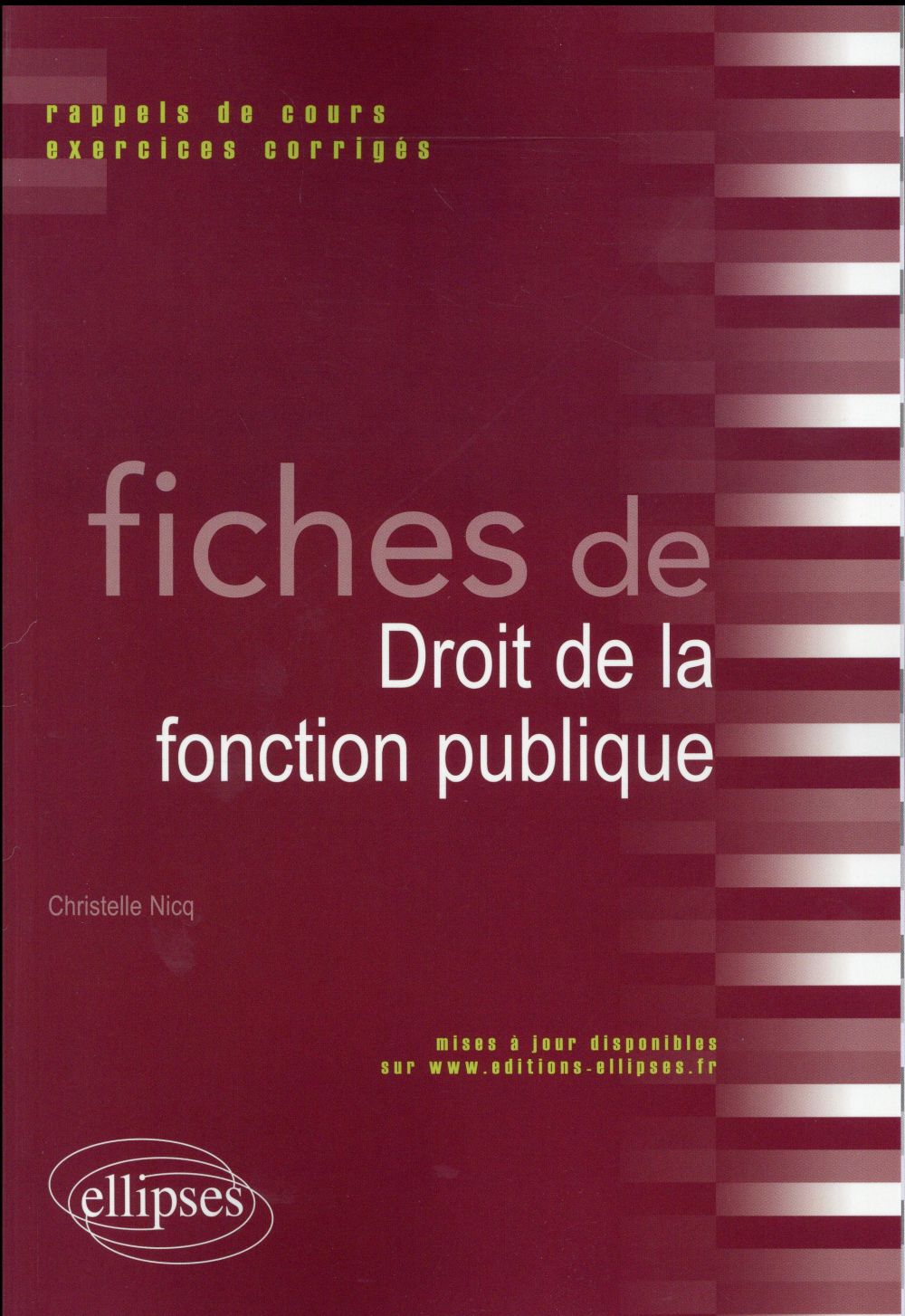 Fiches de Droit de la fonction publique. Rappels de cours et exercices corrigés