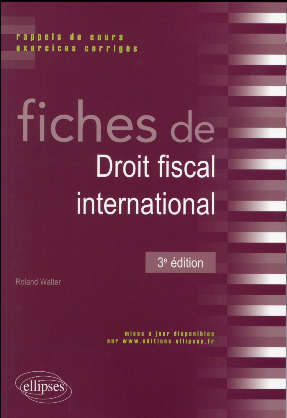 Fiches de droit fiscal international. 3e édition