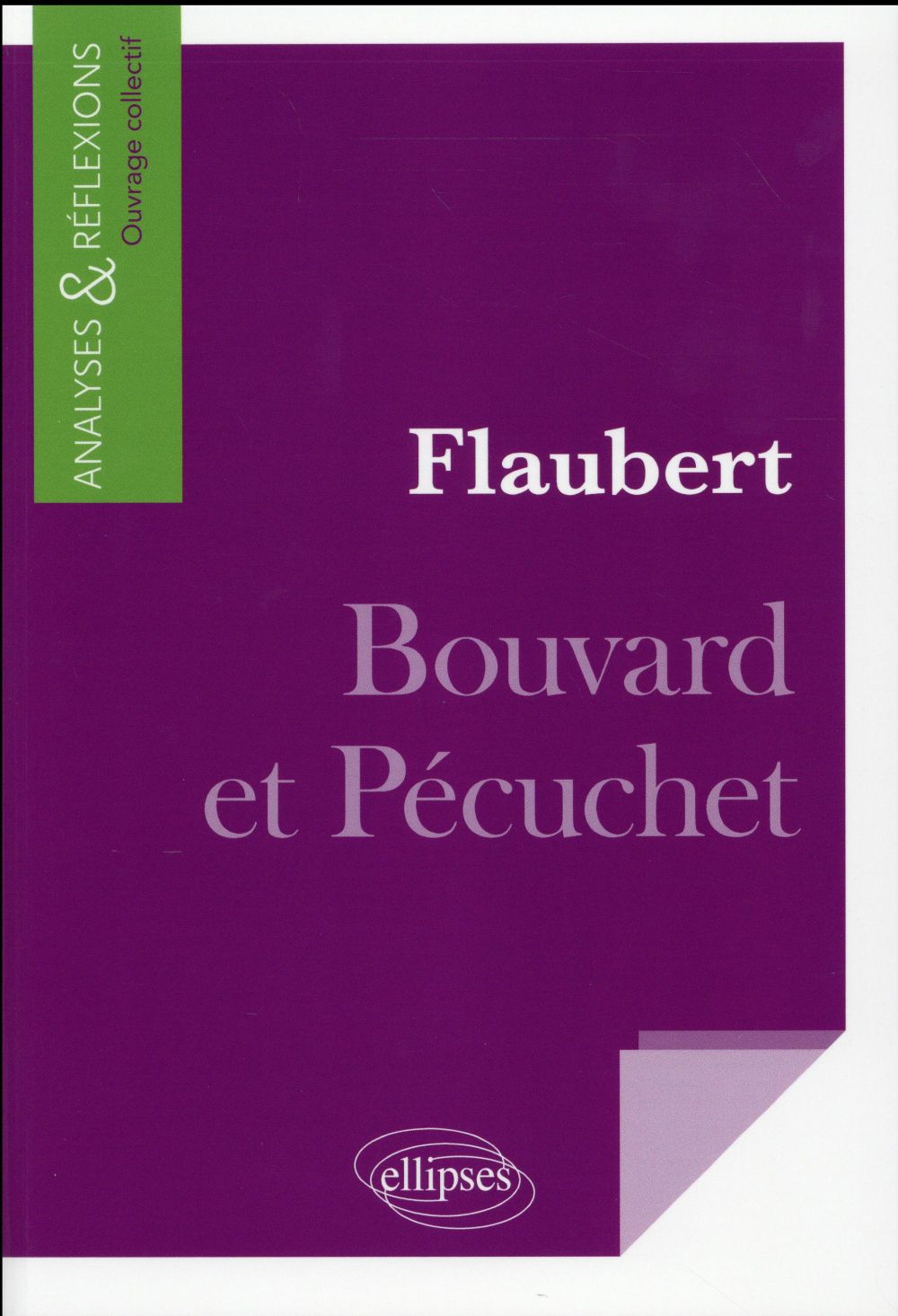 Flaubert, Bouvard et Pécuchet