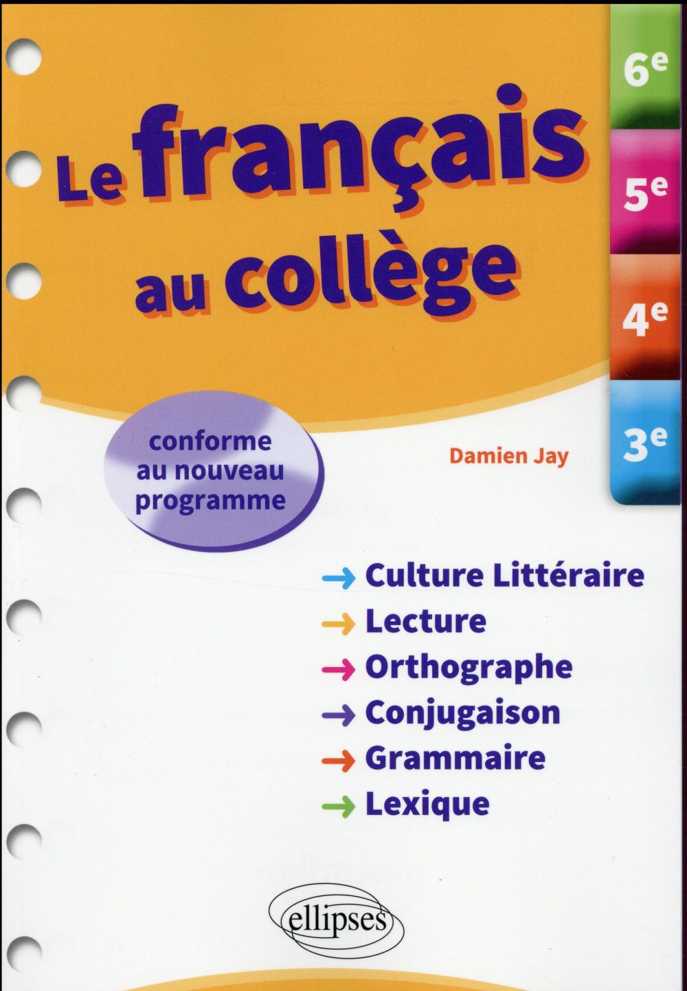 Le français au collège. 6e-5e-4e-3e, Edition 2016