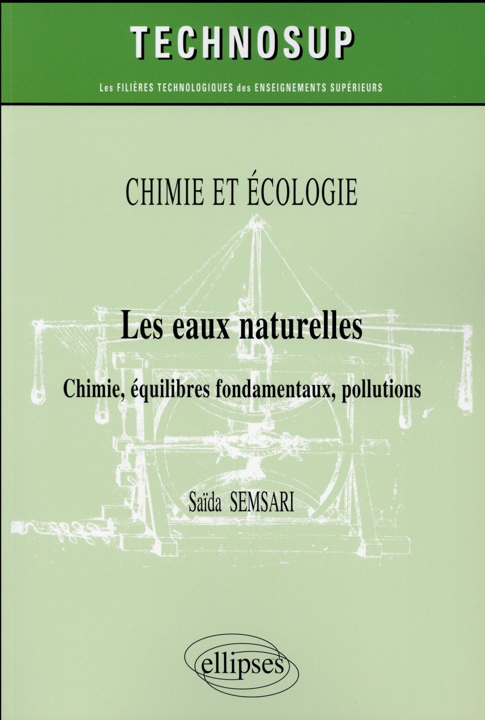 Les eaux naturelles. Chimie, équilibres fondamentaux, pollutions