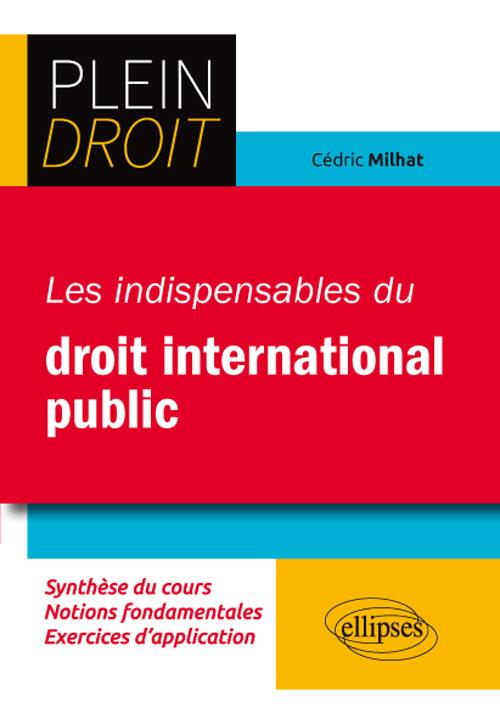 Les indispensables du droit international public