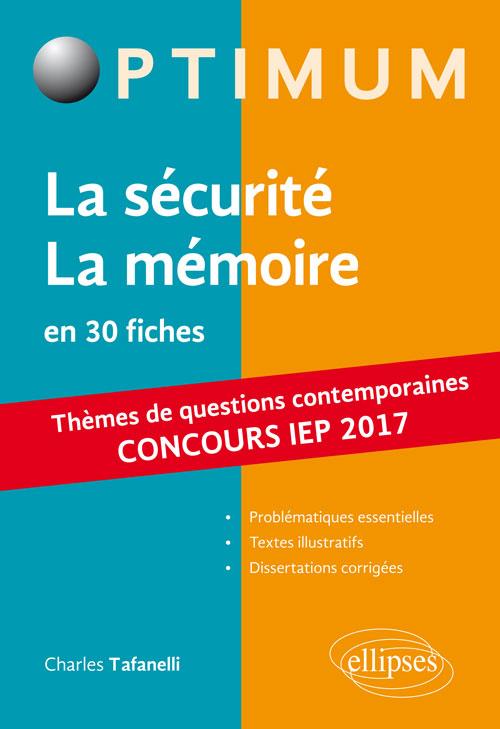 La sécurite La mémoire en 30 fiches