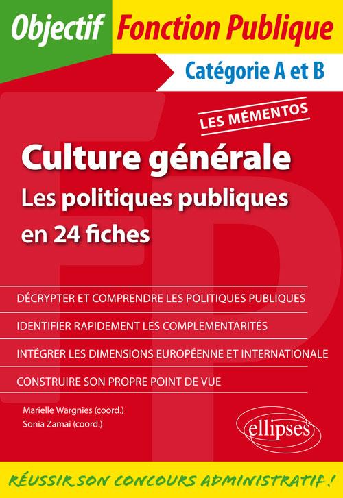 Culture générale. Les politiques publiques en 24 fiches