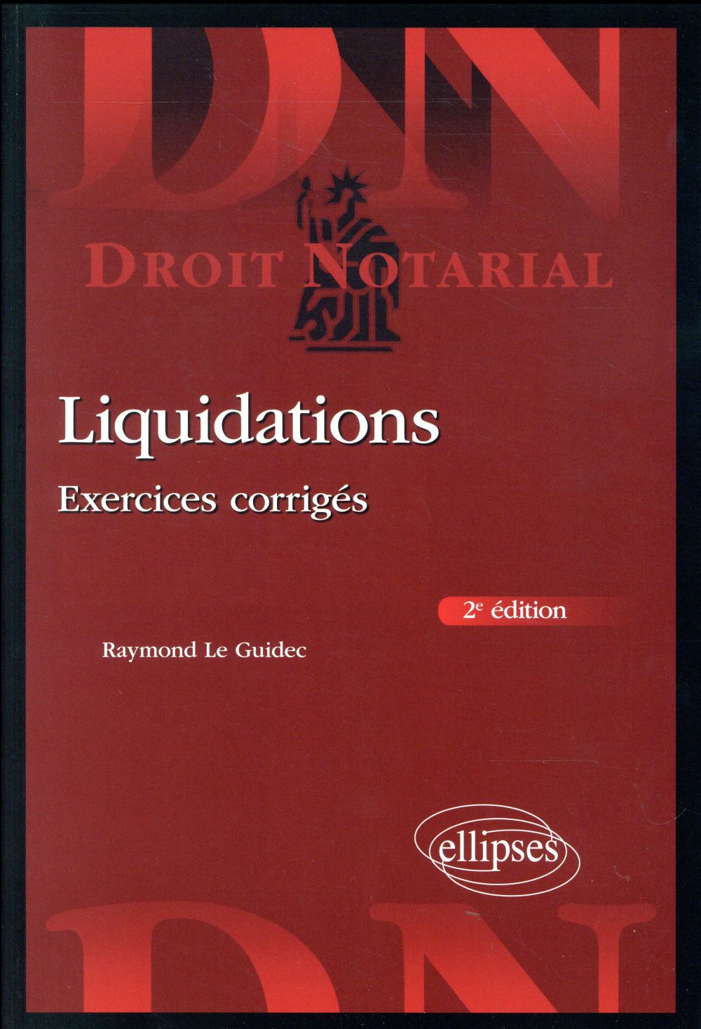 Liquidations. Exercices corrigés, 2e édition