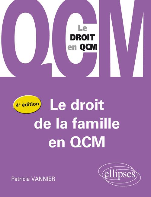 Le droit de la famille en QCM. 4e édition