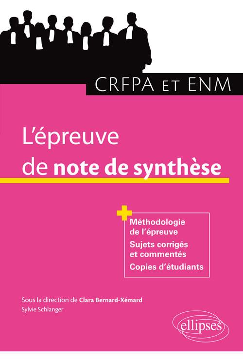 L'épreuve de note de synthèse au CRFPA et à l'ENM