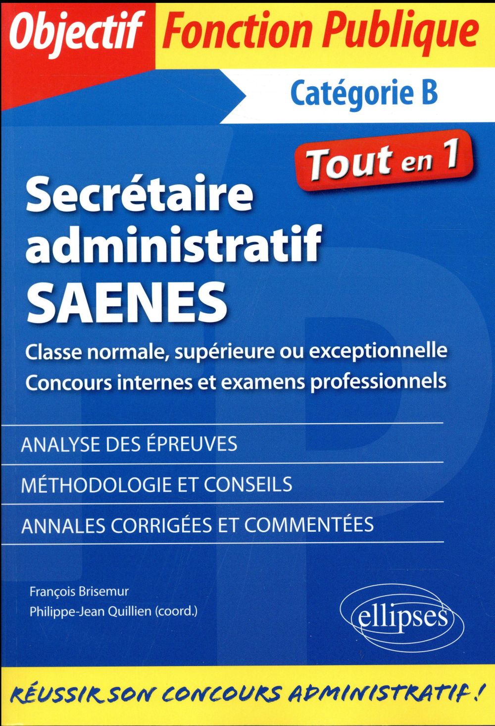 Secrétaire administratif SAENES de classe normale, supérieure ou exceptionnelle. Concours internes e