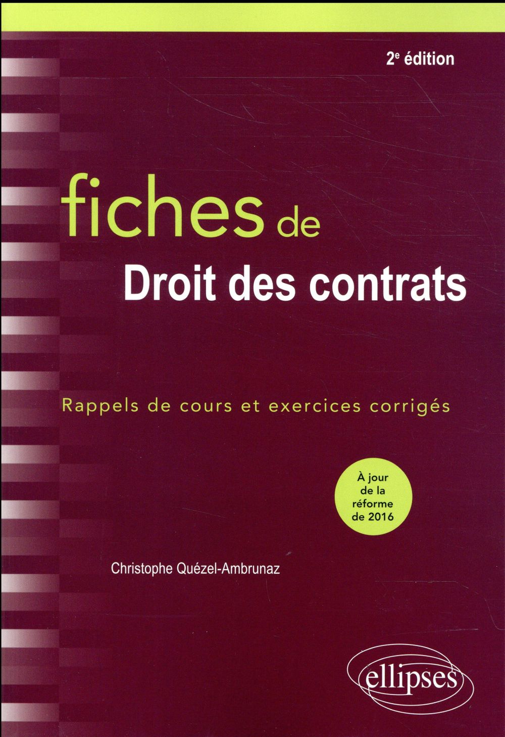 Fiches de droit des contrats. Rappels de cours et exercices corrigés, 2e édition
